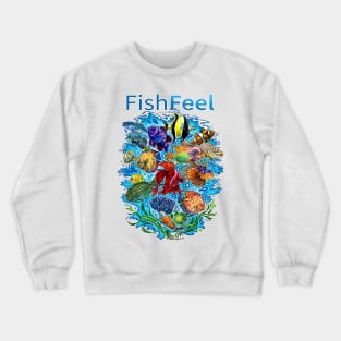 Fish Feel merchandise Crewneck Sweatshirt